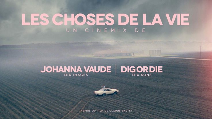 Les choses de la vie cinemix