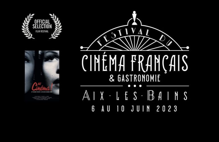 Festival Aix Les Bains Au Cinema Johanna Vaude Selection Officielle