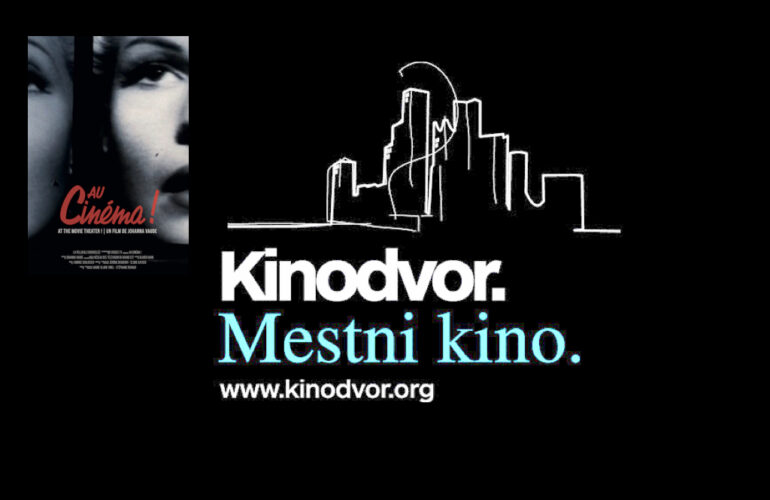Kinodor mestni kino cinema au cinema johanna vaude